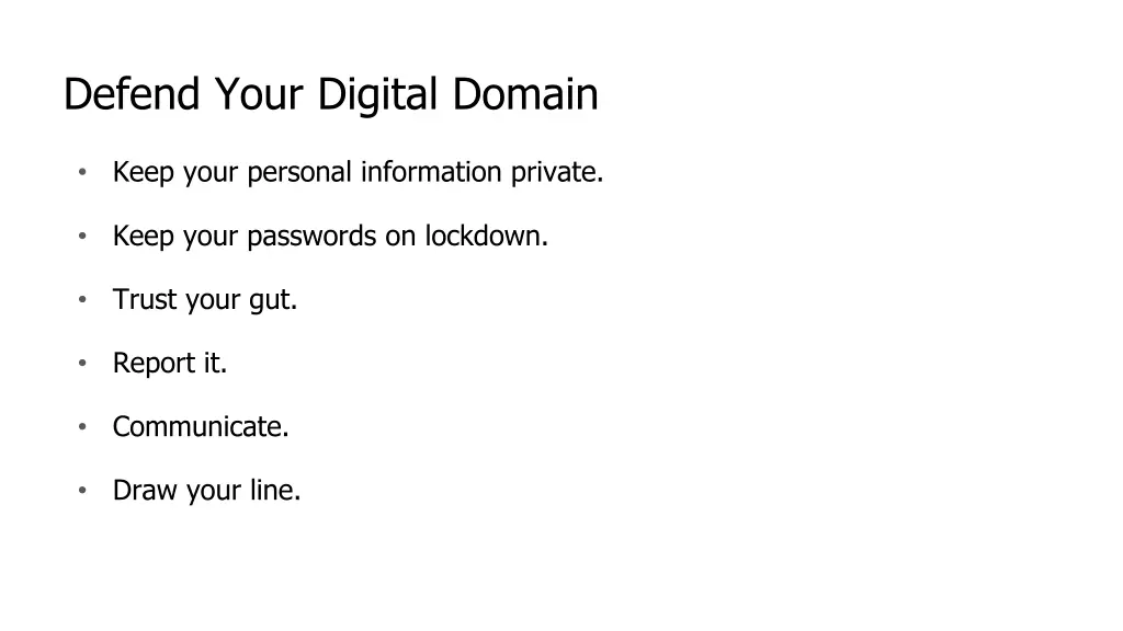 defend your digital domain