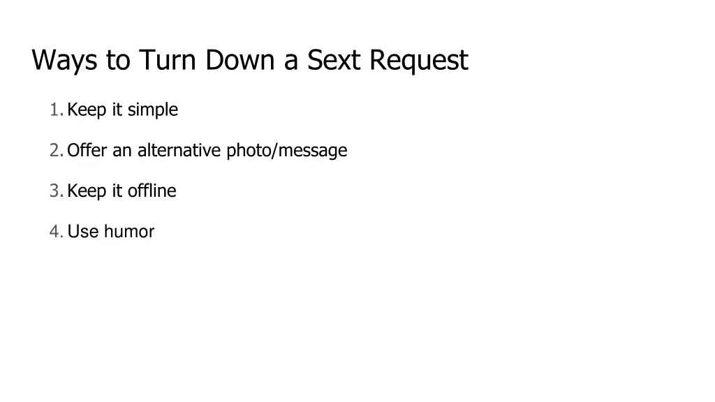 ways to turn down a sext request