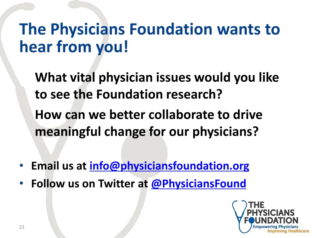 the physicians foundation wants to hear from you