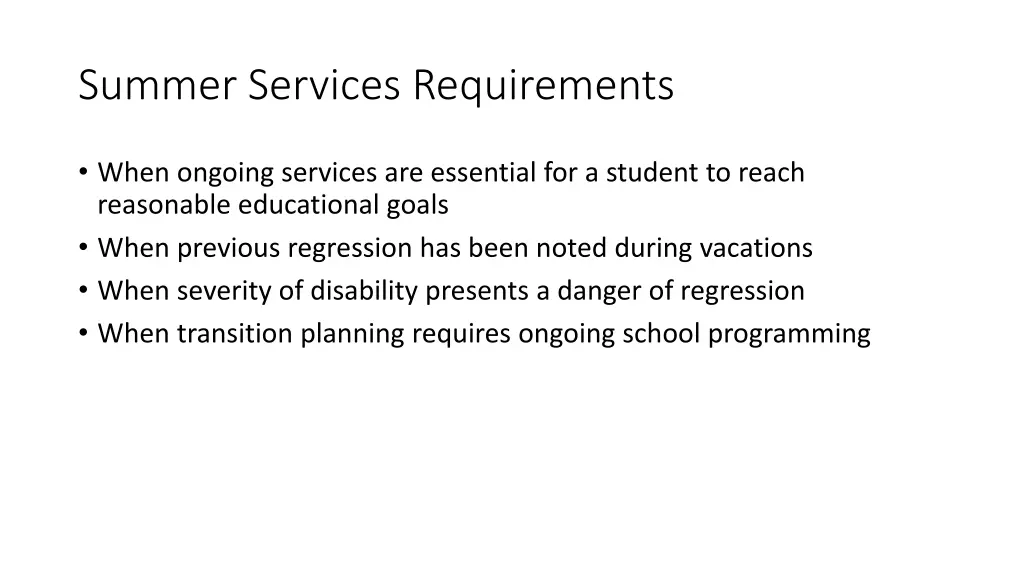 summer services requirements