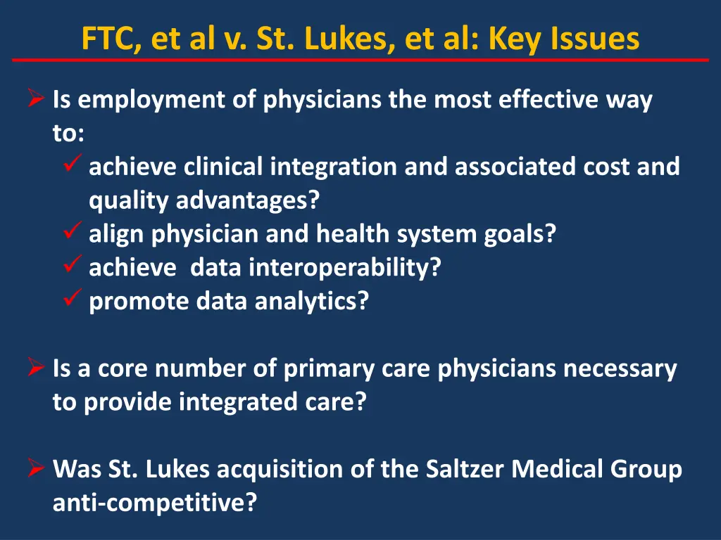 ftc et al v st lukes et al key issues