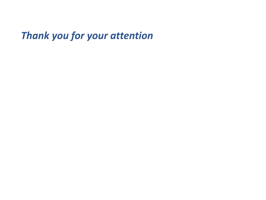 thank you for your attention