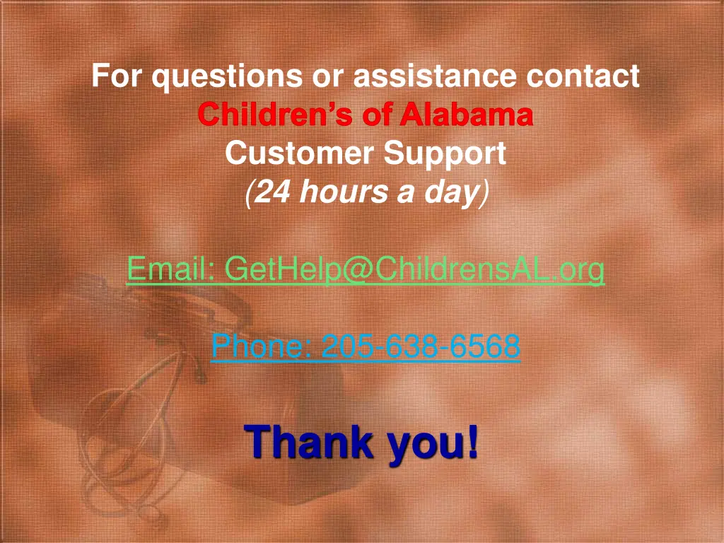 for questions or assistance contact children