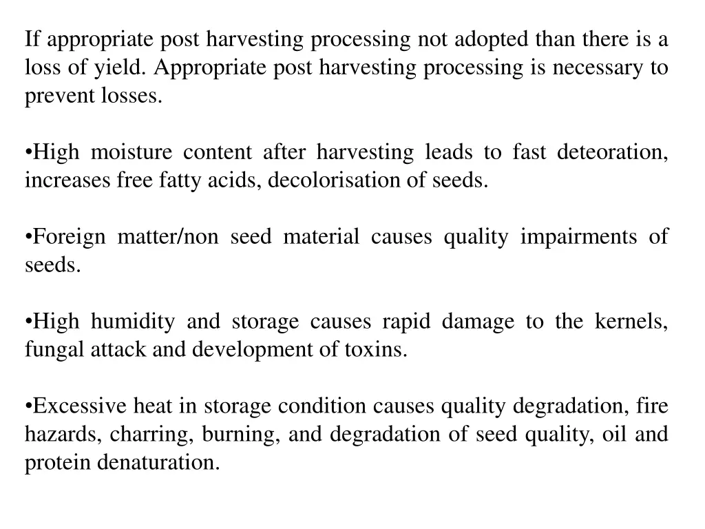 if appropriate post harvesting processing