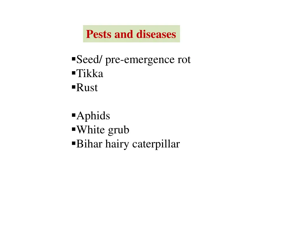 pests and diseases