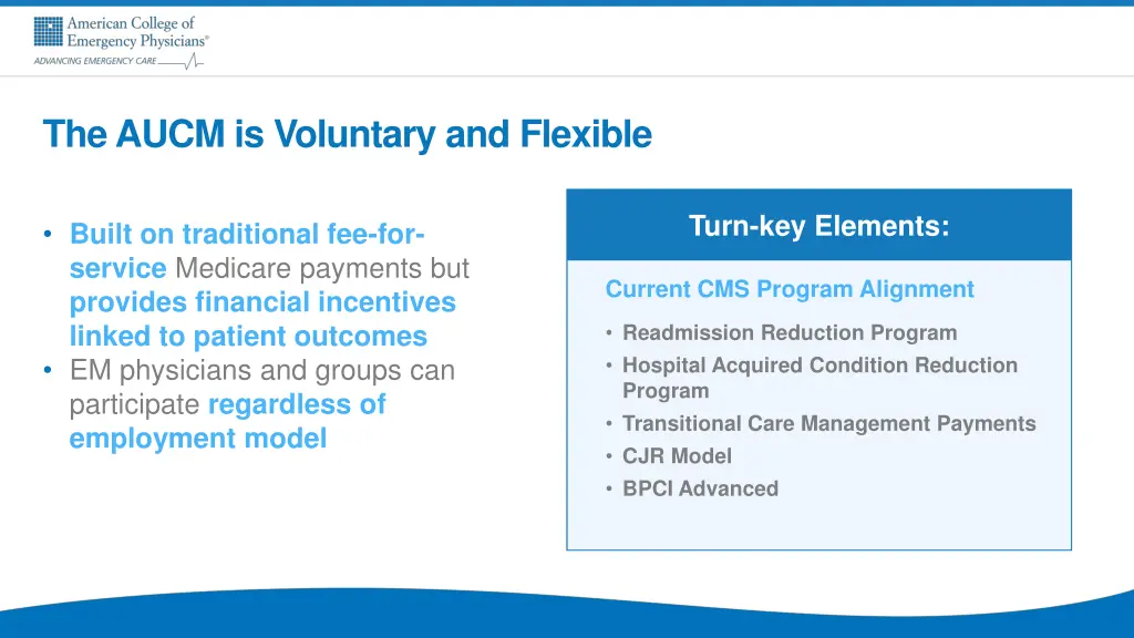 the aucm is voluntary and flexible