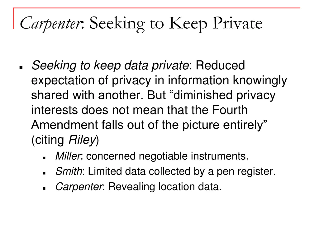 carpenter seeking to keep private