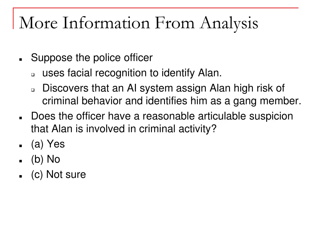 more information from analysis