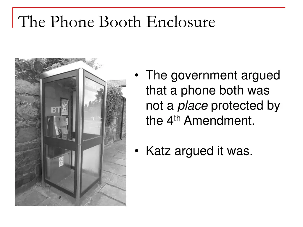 the phone booth enclosure