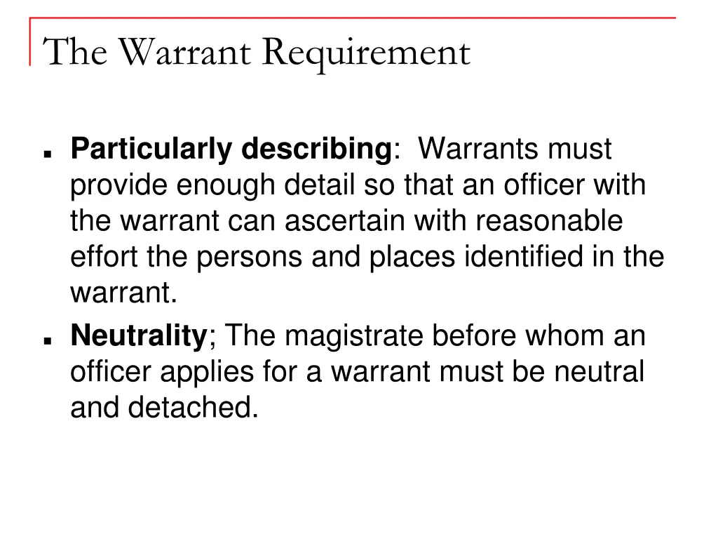 the warrant requirement 1