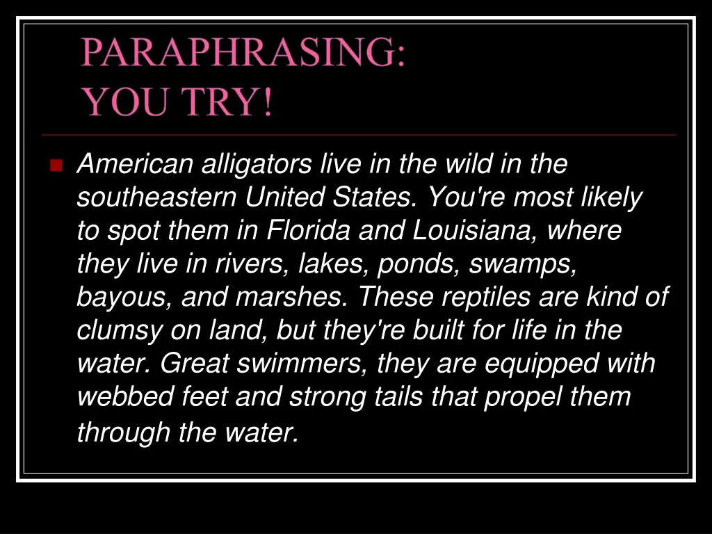 paraphrasing you try