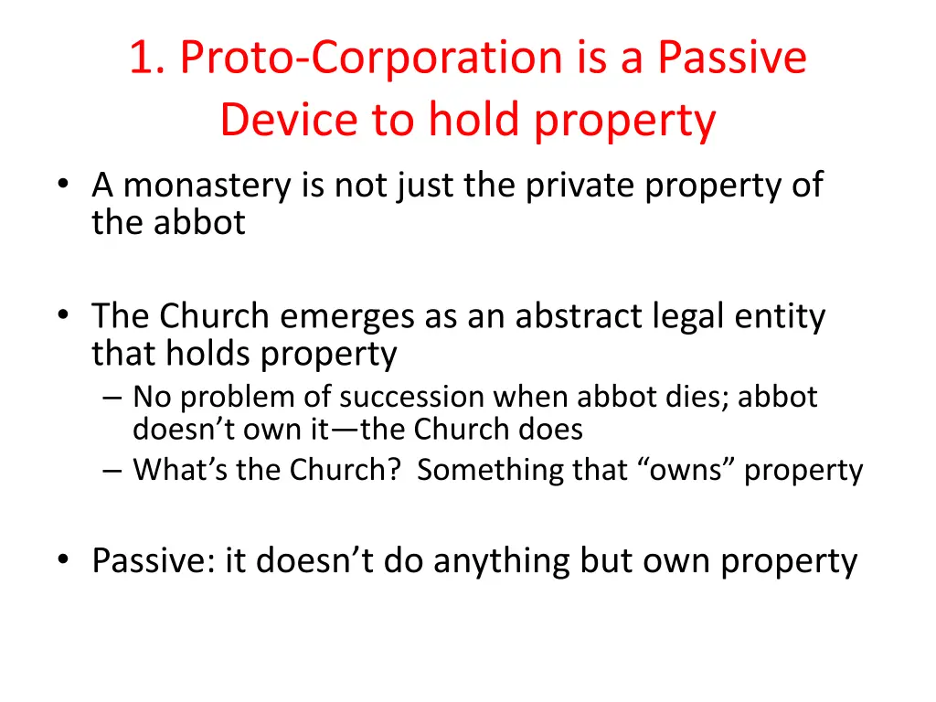1 proto corporation is a passive device to hold