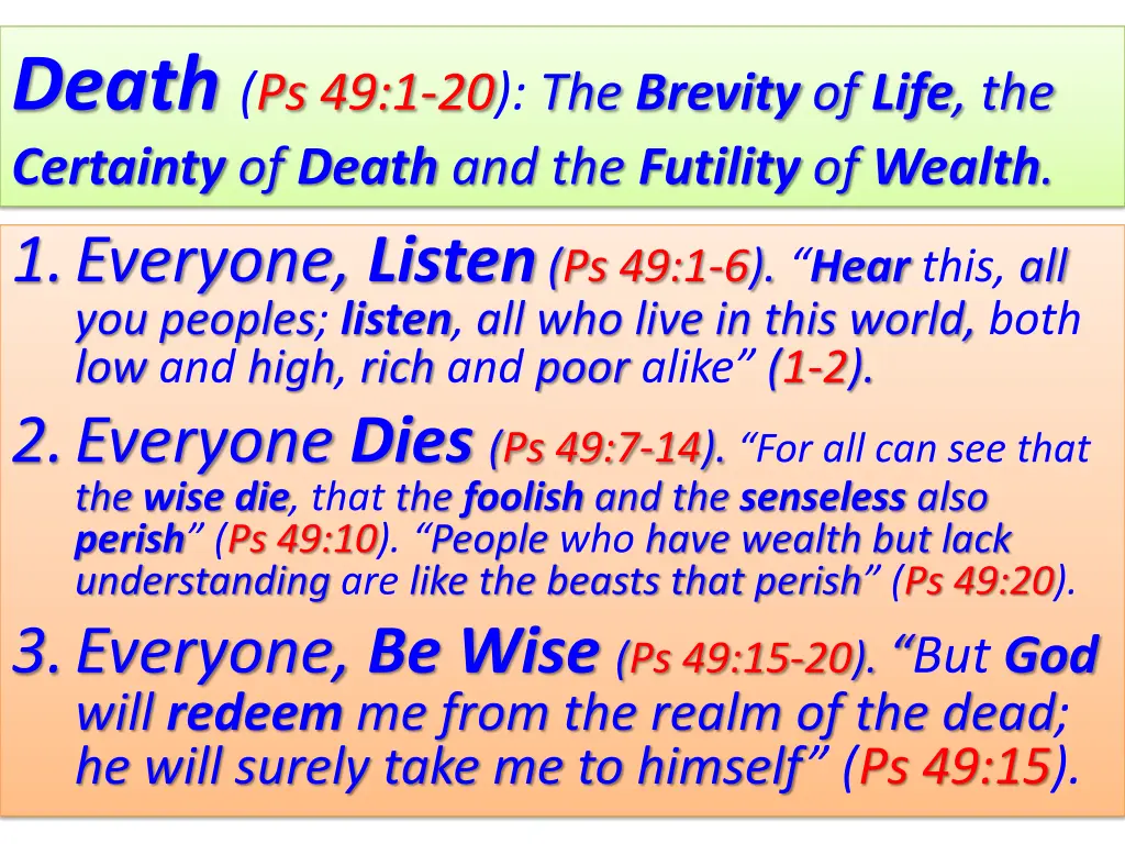 death ps 49 1 20 the brevity of life