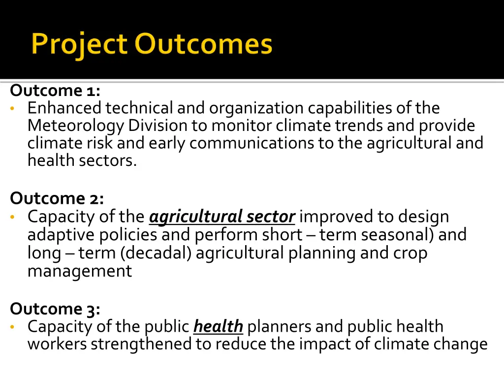 outcome 1 enhanced technical and organization