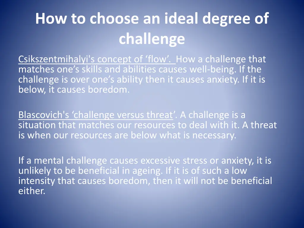 how to choose an ideal degree of challenge