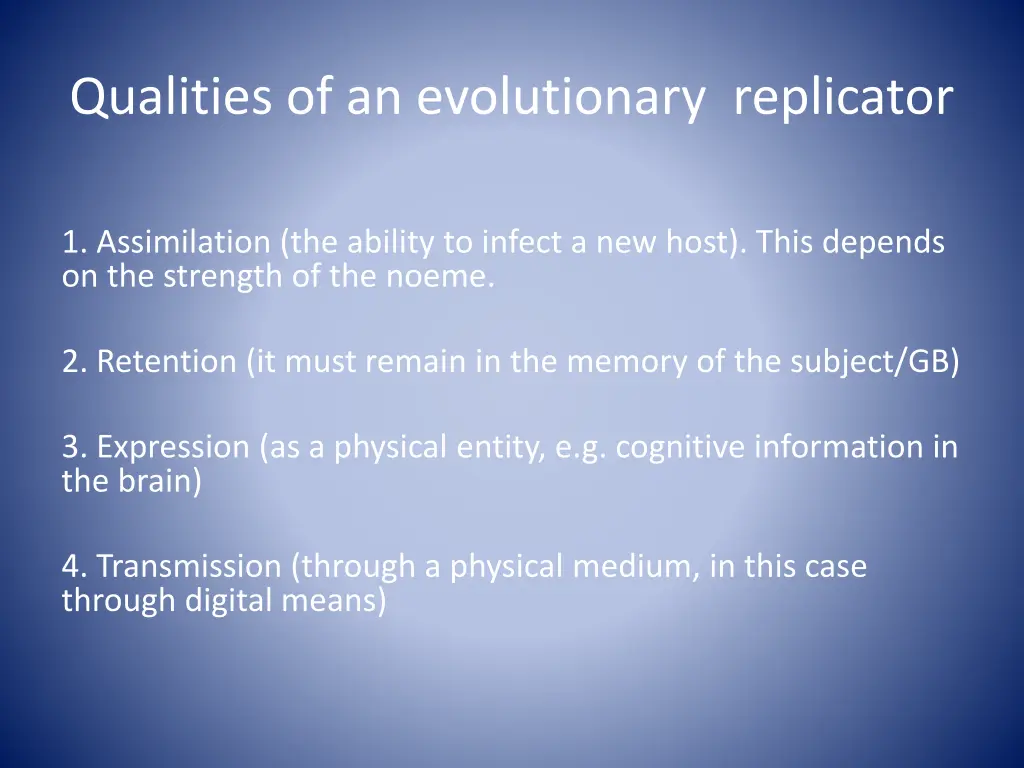 qualities of an evolutionary replicator