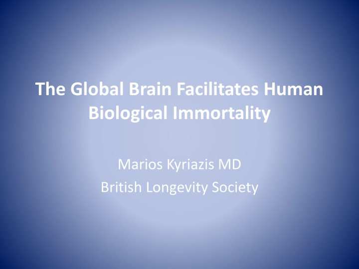the global brain facilitates human biological