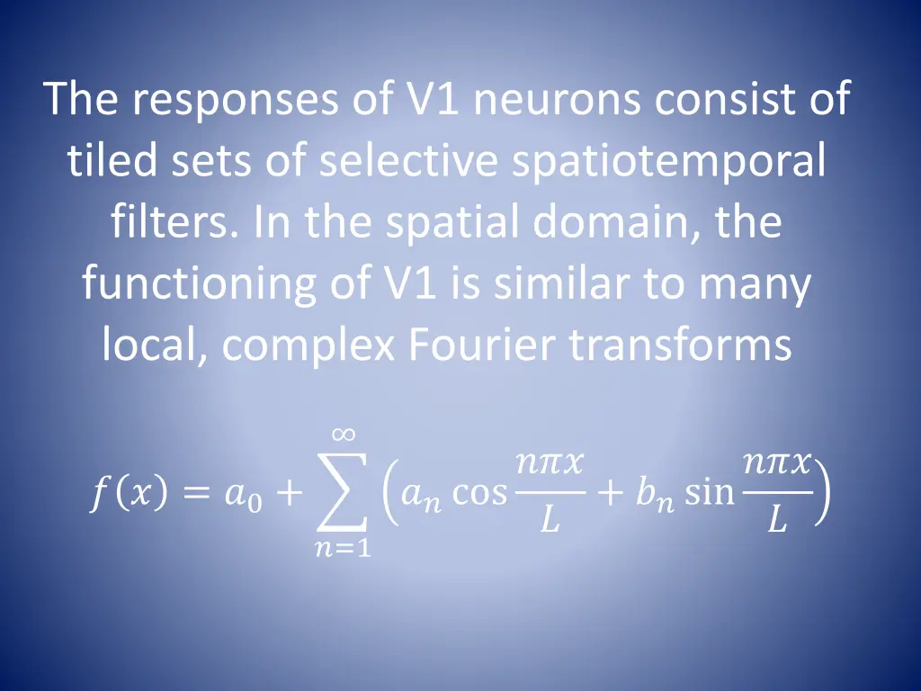 the responses of v1 neurons consist of tiled sets