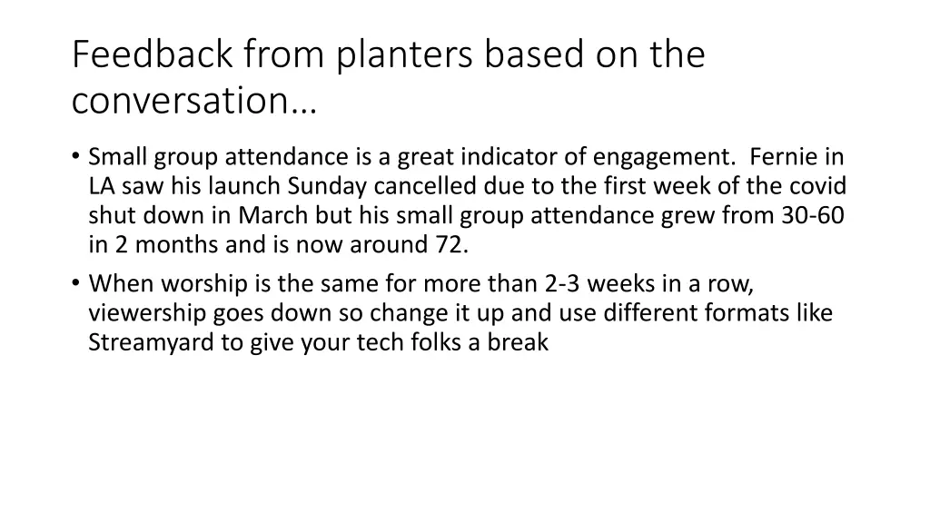 feedback from planters based on the conversation