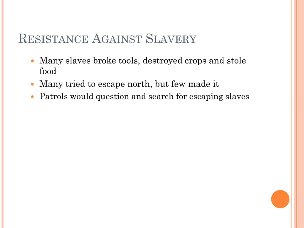 r esistance a gainst s lavery
