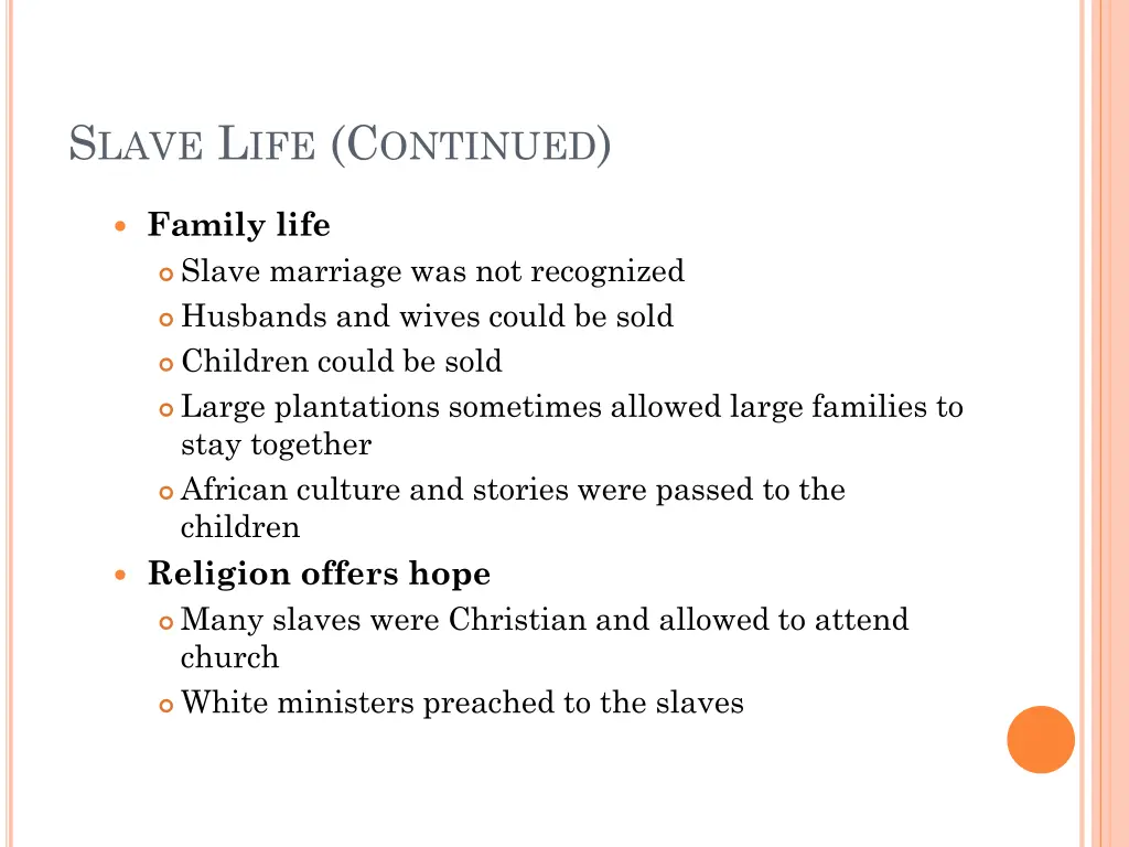 s lave l ife c ontinued