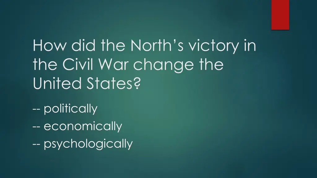 how did the north s victory in the civil 3