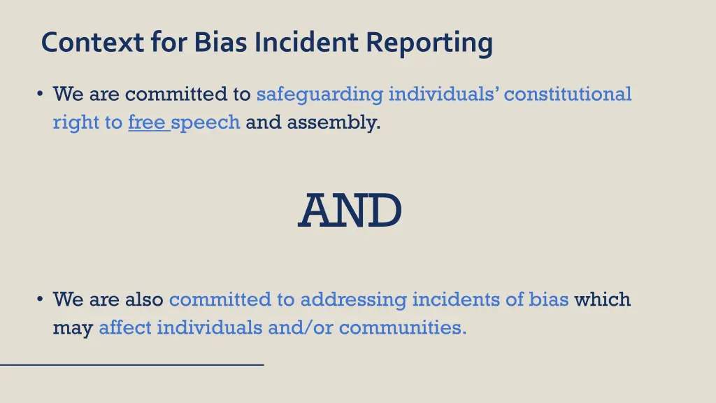 context for bias incident reporting