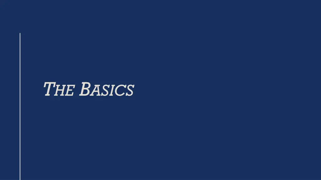 t he b asics