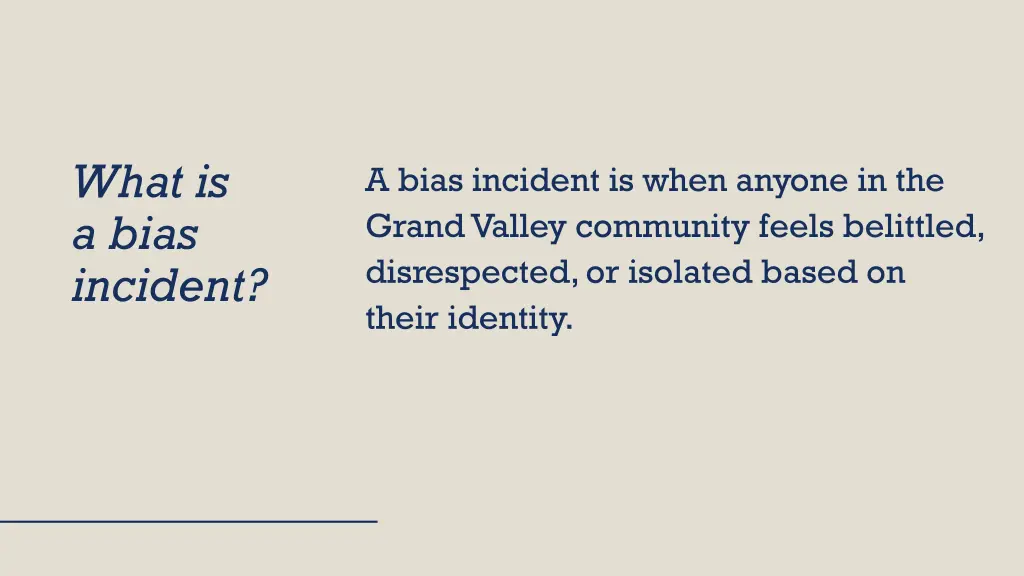 what is a bias incident