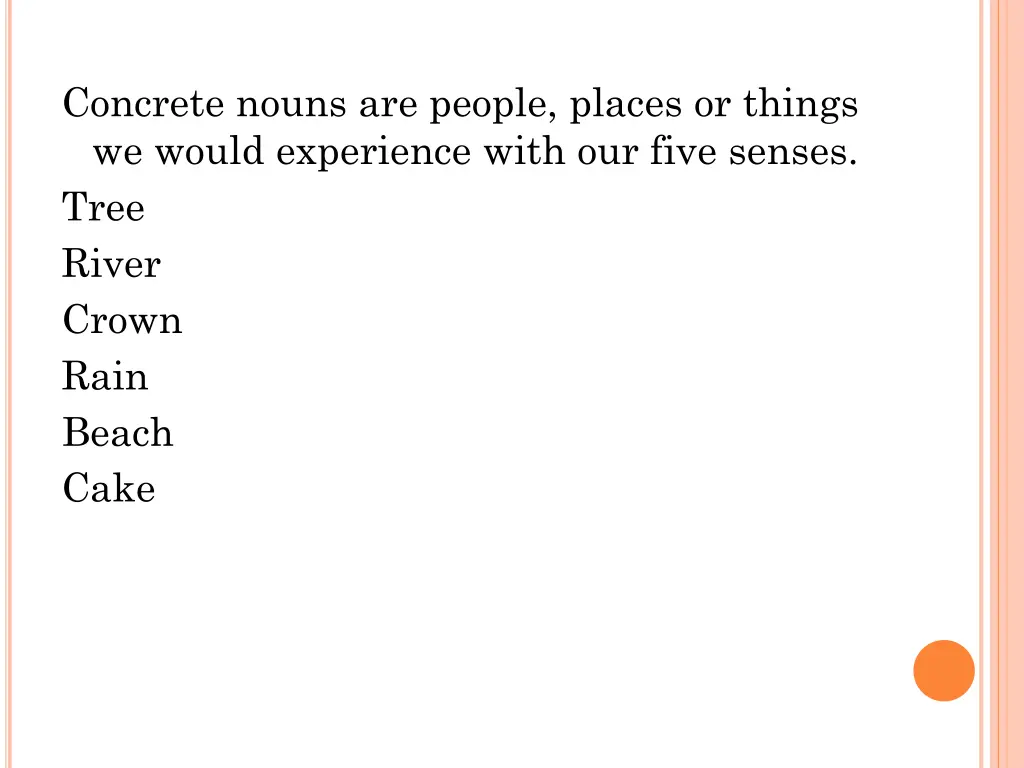 concrete nouns are people places or things