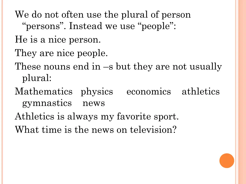 we do not often use the plural of person persons