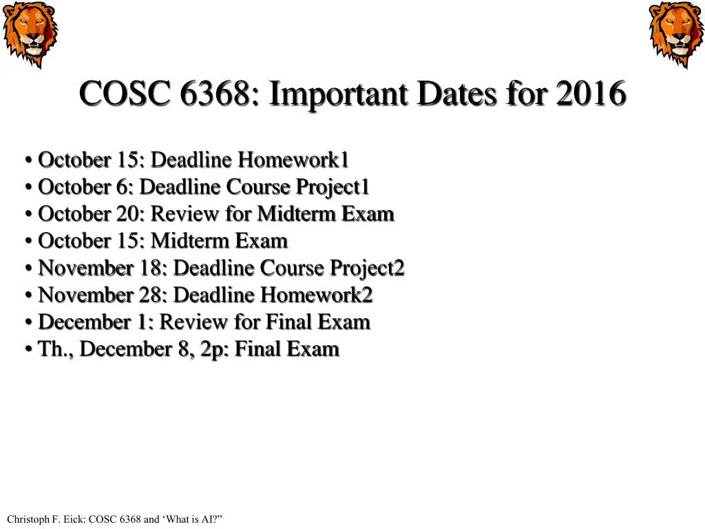 cosc 6368 important dates for 2016