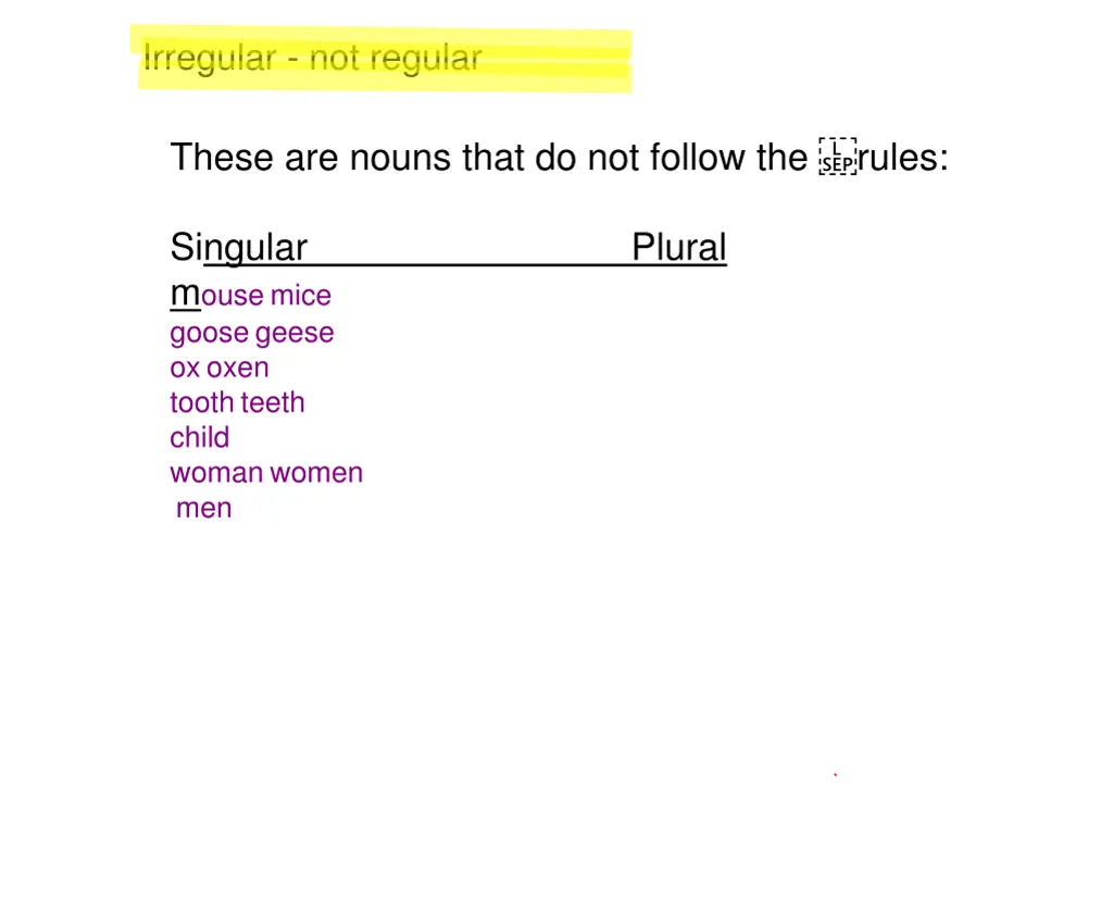 irregular not regular