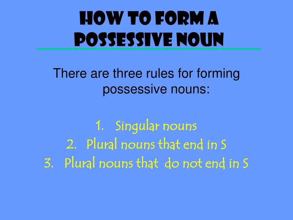 how to form a possessive noun