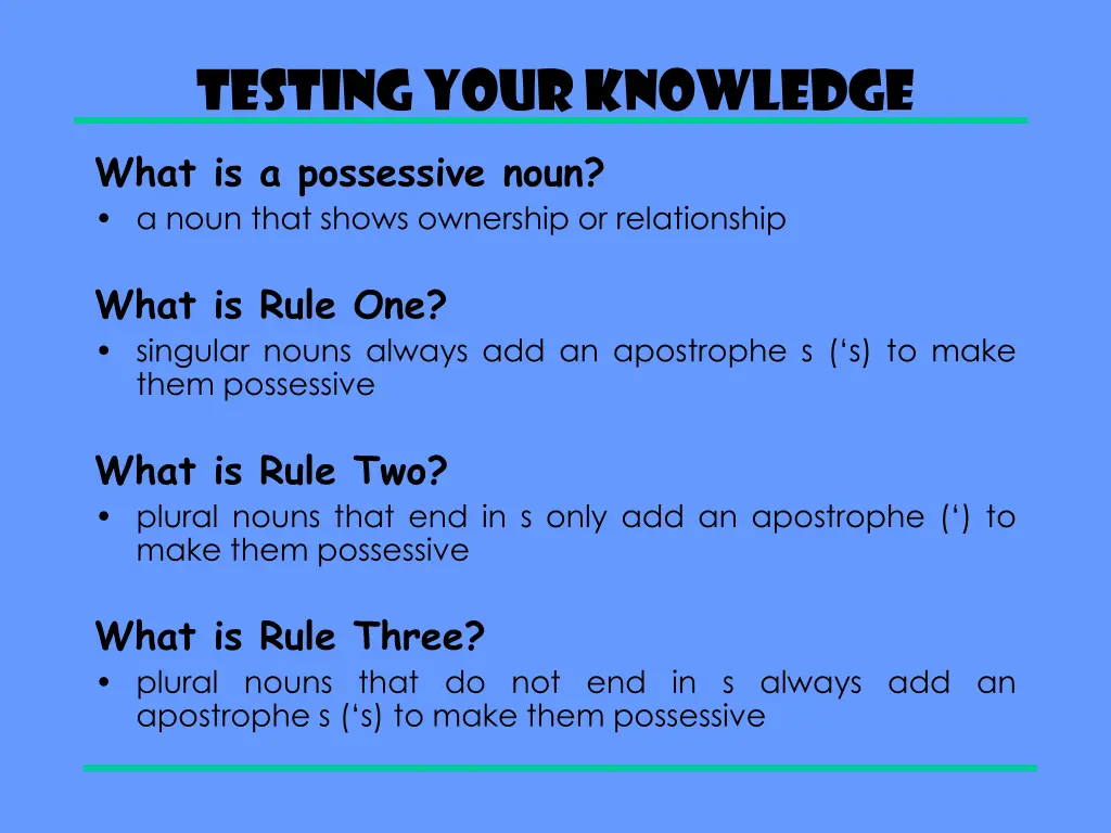 testing your knowledge