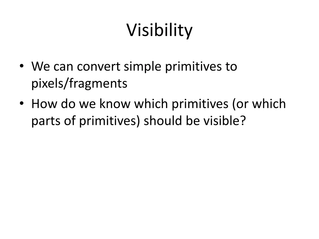 visibility