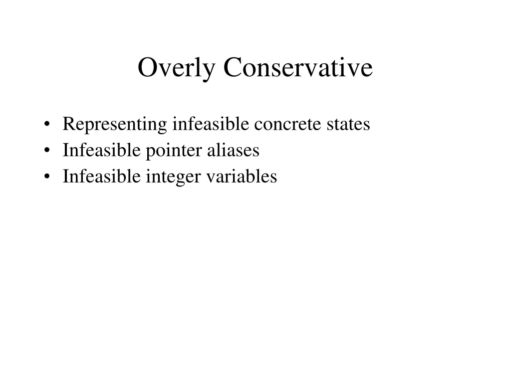 overly conservative