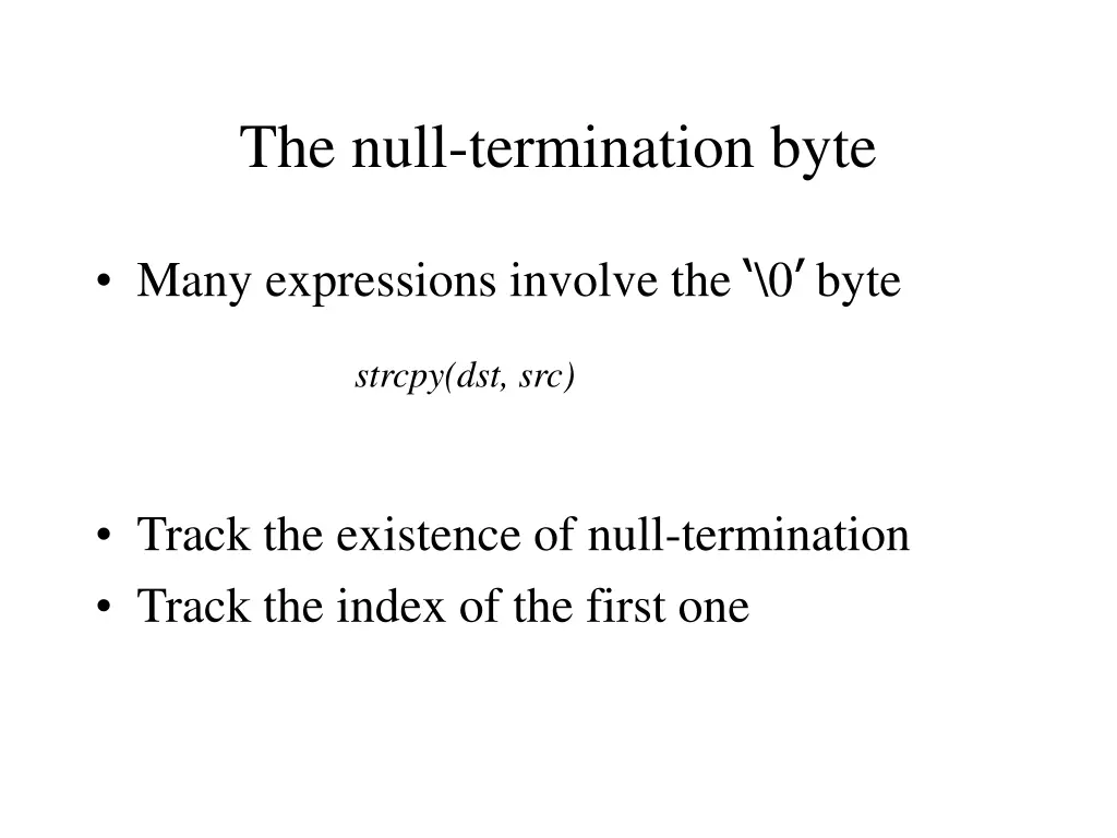 the null termination byte