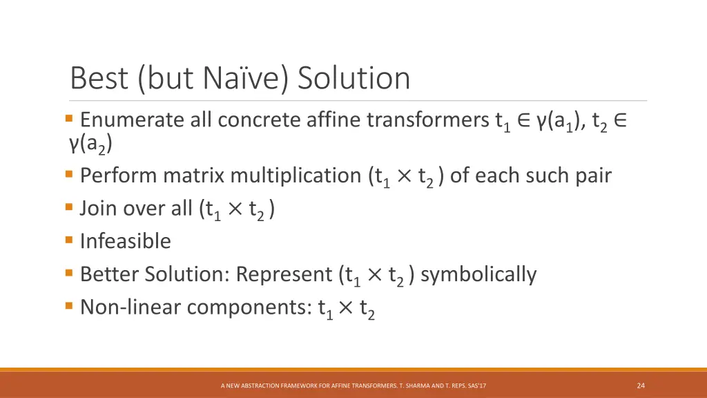 best but na ve solution enumerate all concrete