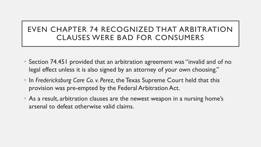 even chapter 74 recognized that arbitration