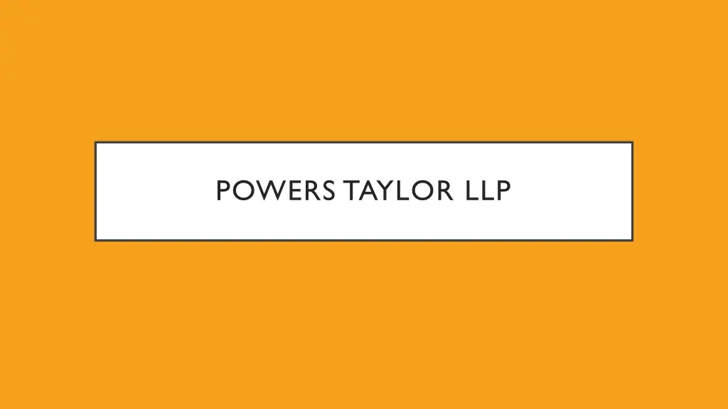 powers taylor llp