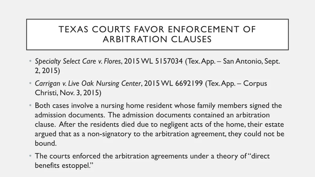 texas courts favor enforcement of arbitration