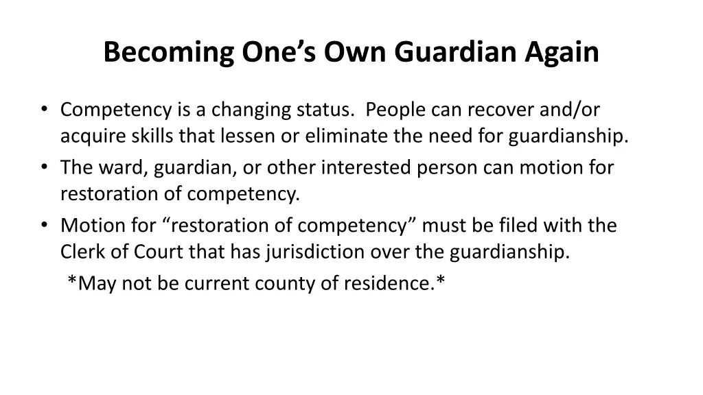 becoming one s own guardian again