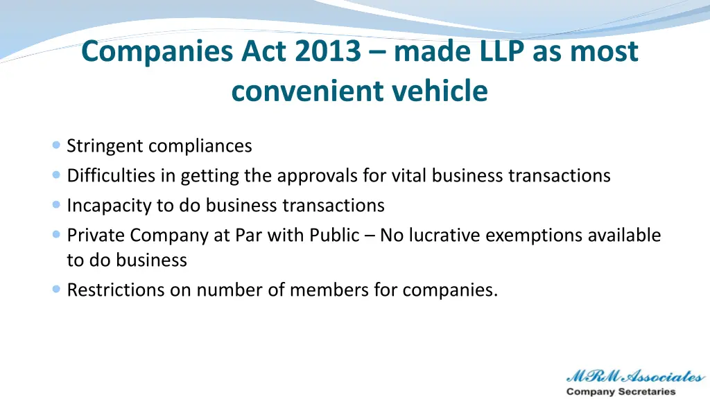 companies act 2013 made llp as most convenient