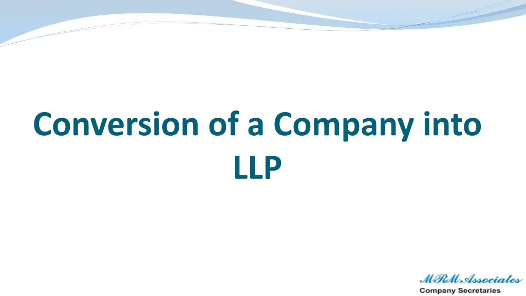 conversion of a company into llp