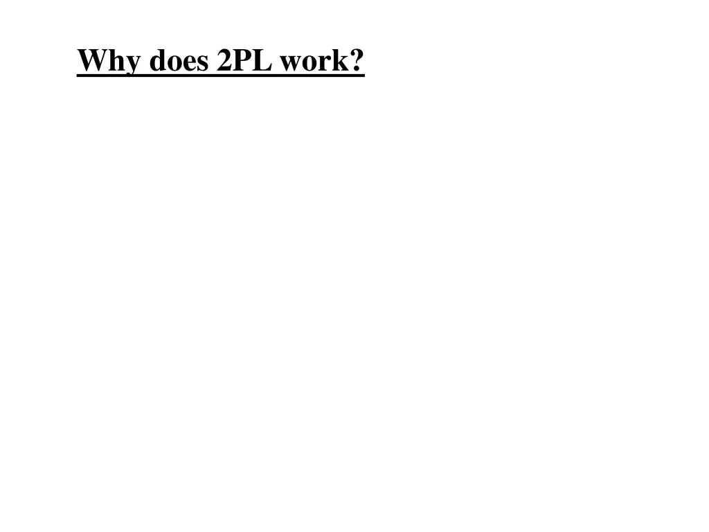 why does 2pl work