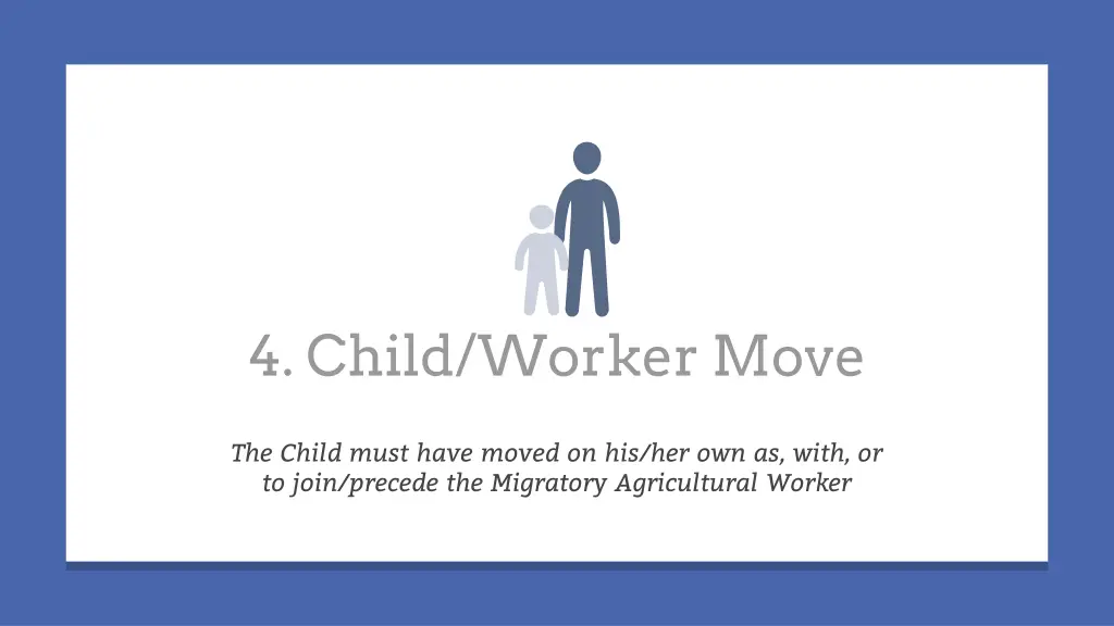 4 child worker move