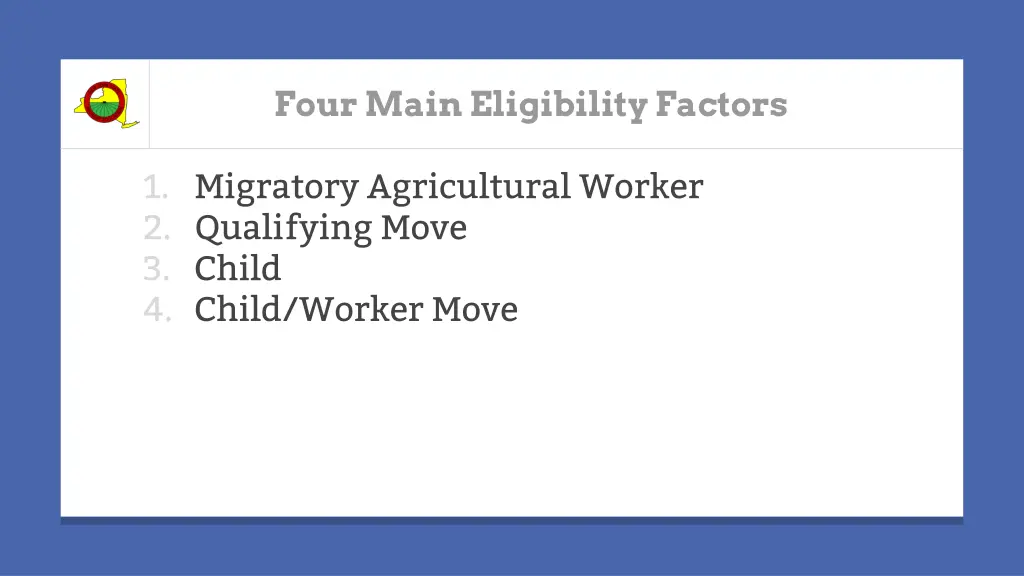four main eligibility factors
