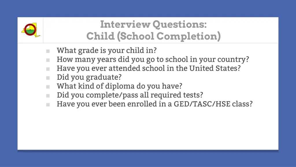interview questions child school completion