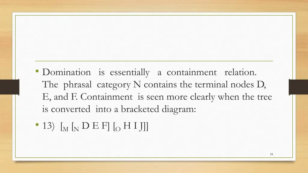 domination is essentially a containment relation